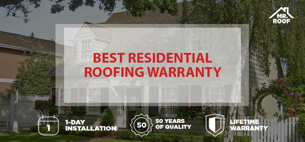 Best Residential Roofing Warranty