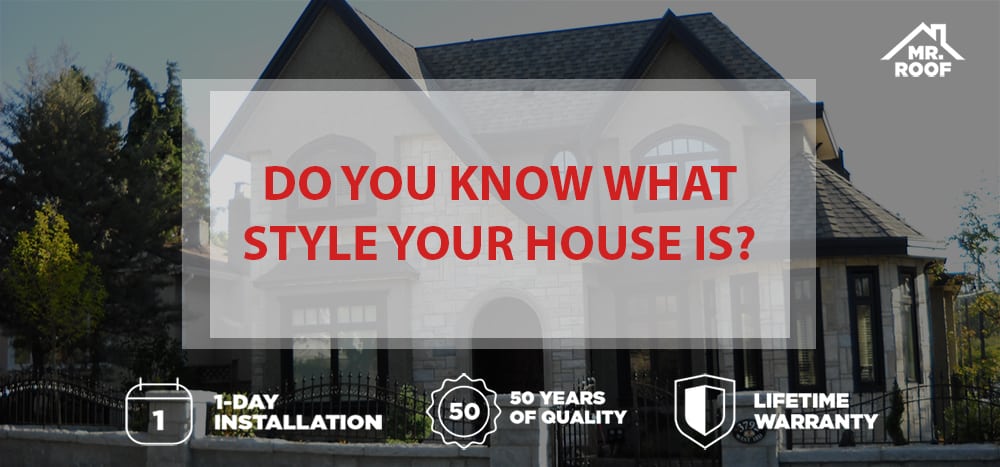 What style is your house?