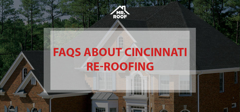 Cincinnati Roofing FAQs
