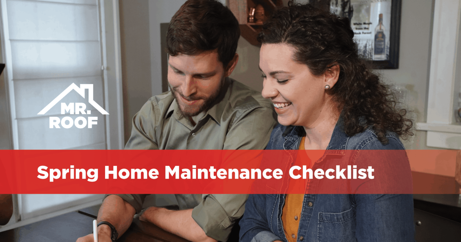 Spring Home Maintenance Checklist - Mr. Roof