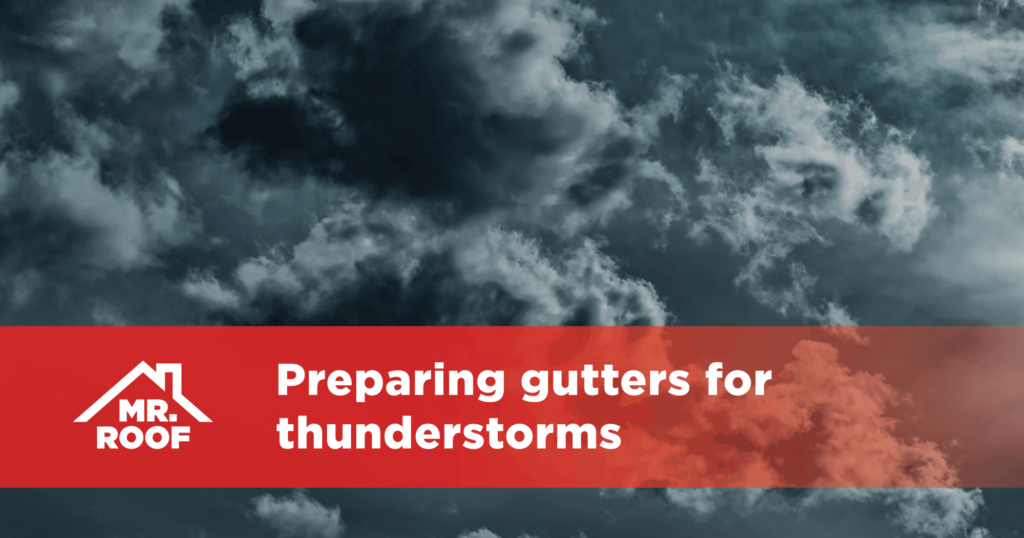 Preparing Gutters for Thunderstorms