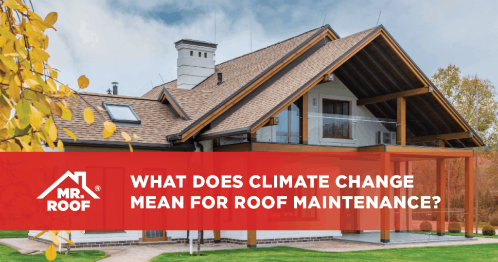 What Does Climate Change Mean for Roof Maintenance?