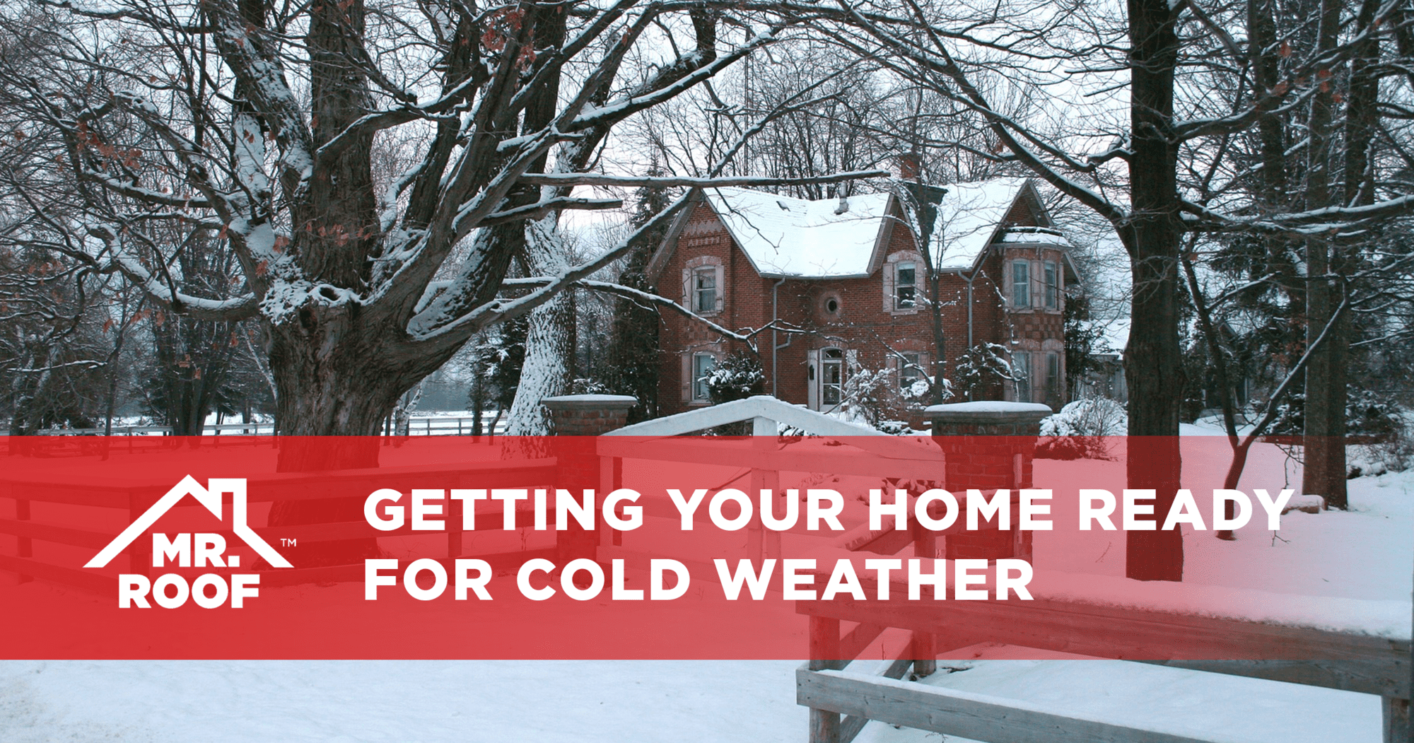 A Checklist for Getting Your Home Ready for Cold Weather