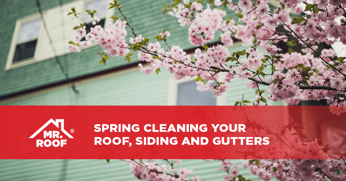 Spring Cleaning Your Roof, Siding, and Gutters