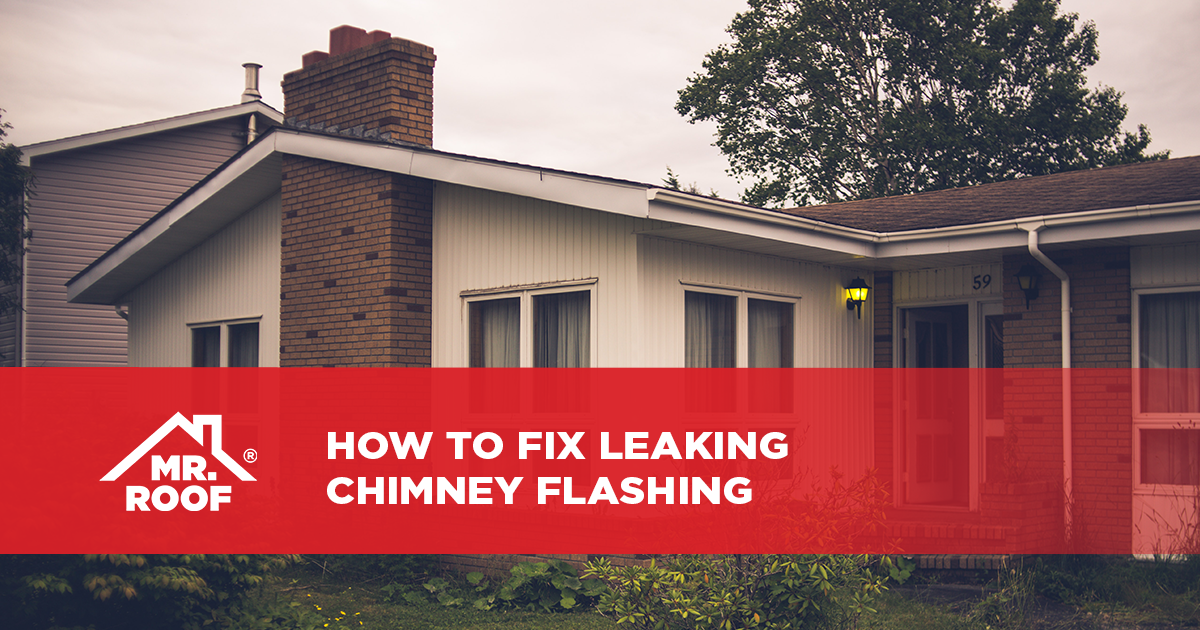 How to Fix Leaking Chimney Flashing