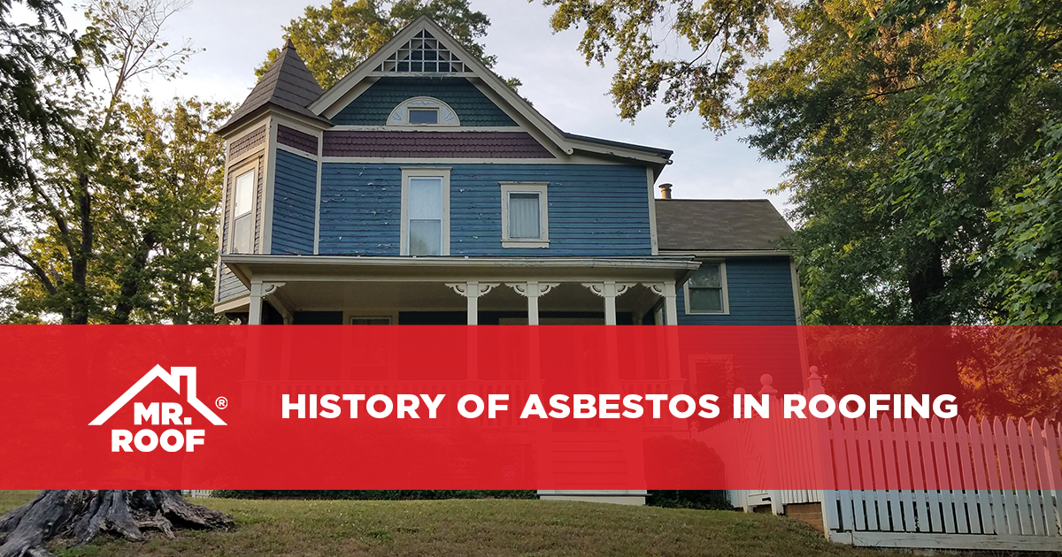 History of Asbestos in Roofing