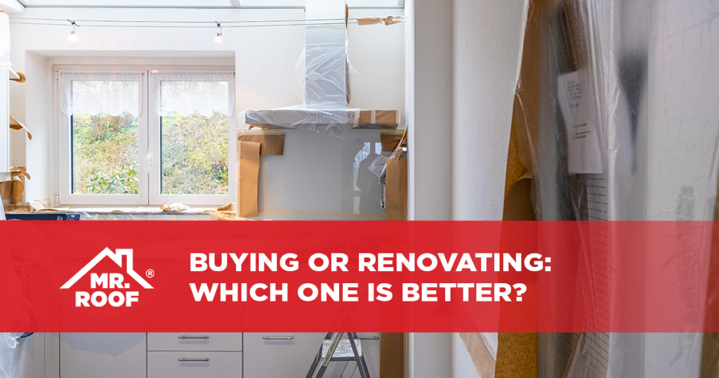 Buying or Renovating: Which One Is Better?