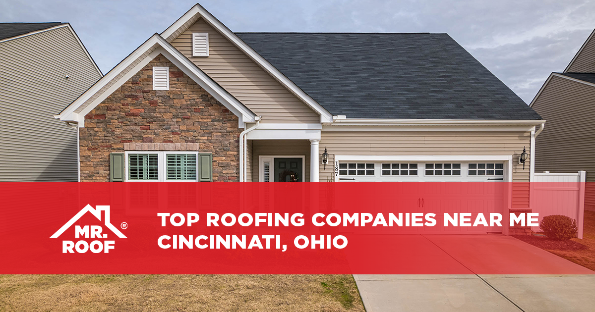 Top Roofing Companies Near Me Cincinnati, Ohio