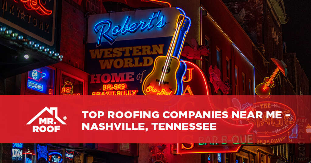 Top Roofing Companies Near Me – Nashville, Tennessee