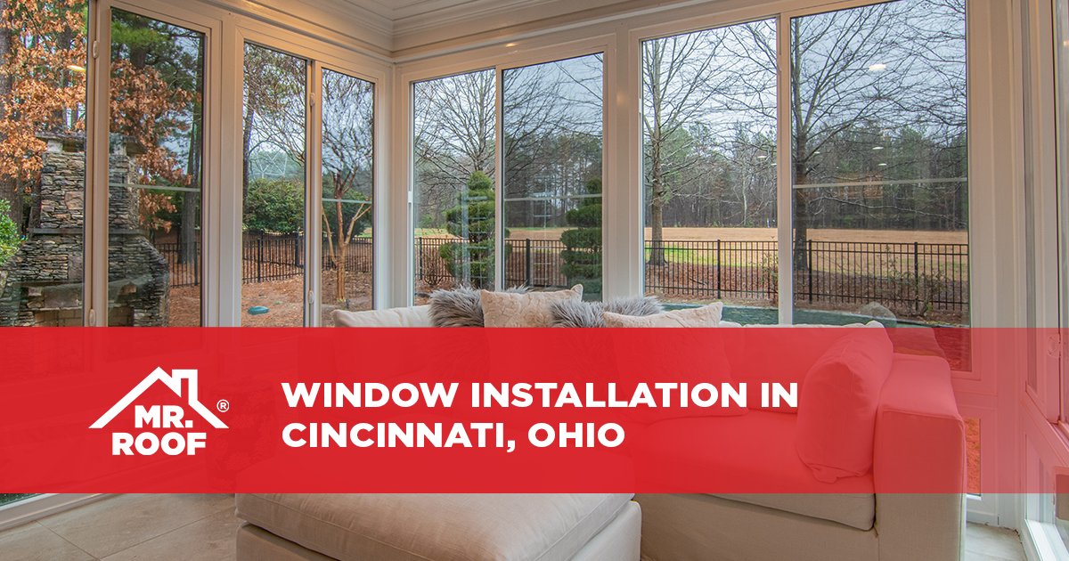 Window Installation in Cincinnati, Ohio