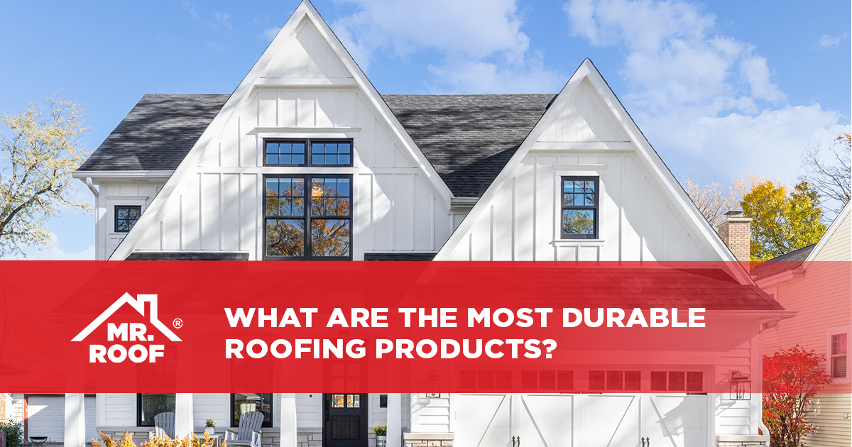 What Are the Most Durable Roofing Products?