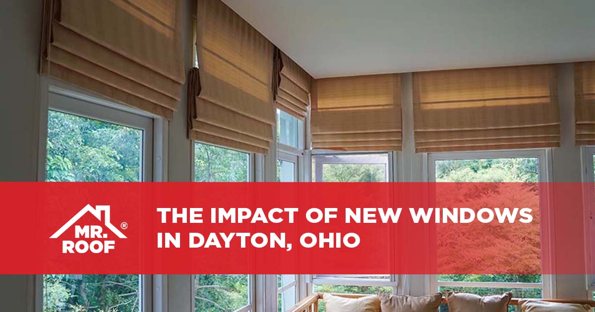 The Impact of New Windows in Dayton, Ohio