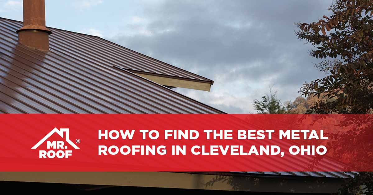 How to Find the Best Metal Roofing in Cleveland, Ohio