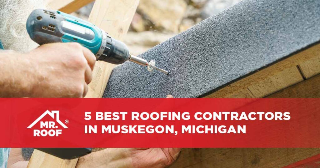 5 Best Roofing Contractors in Muskegon, Michigan