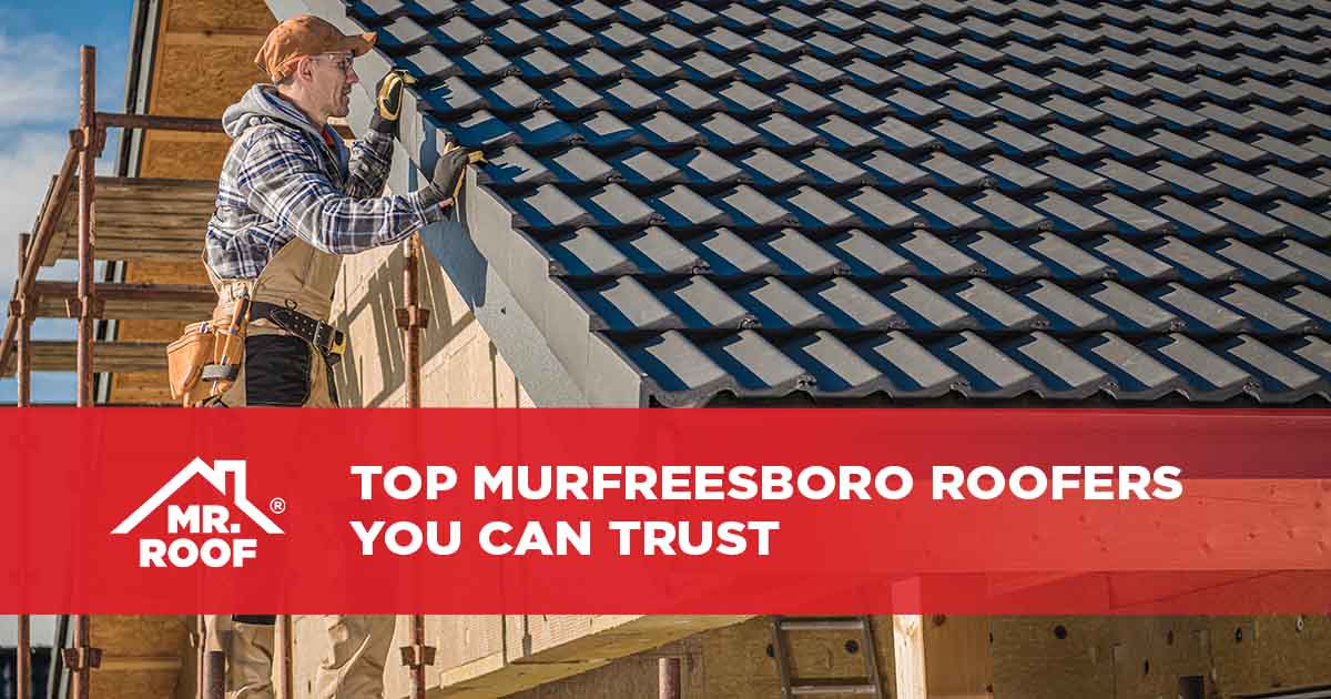 Top Murfreesboro Roofers You Can Trust