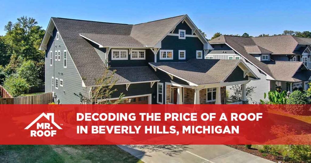 Decoding the Price of a Roof in Beverly Hills, Michigan