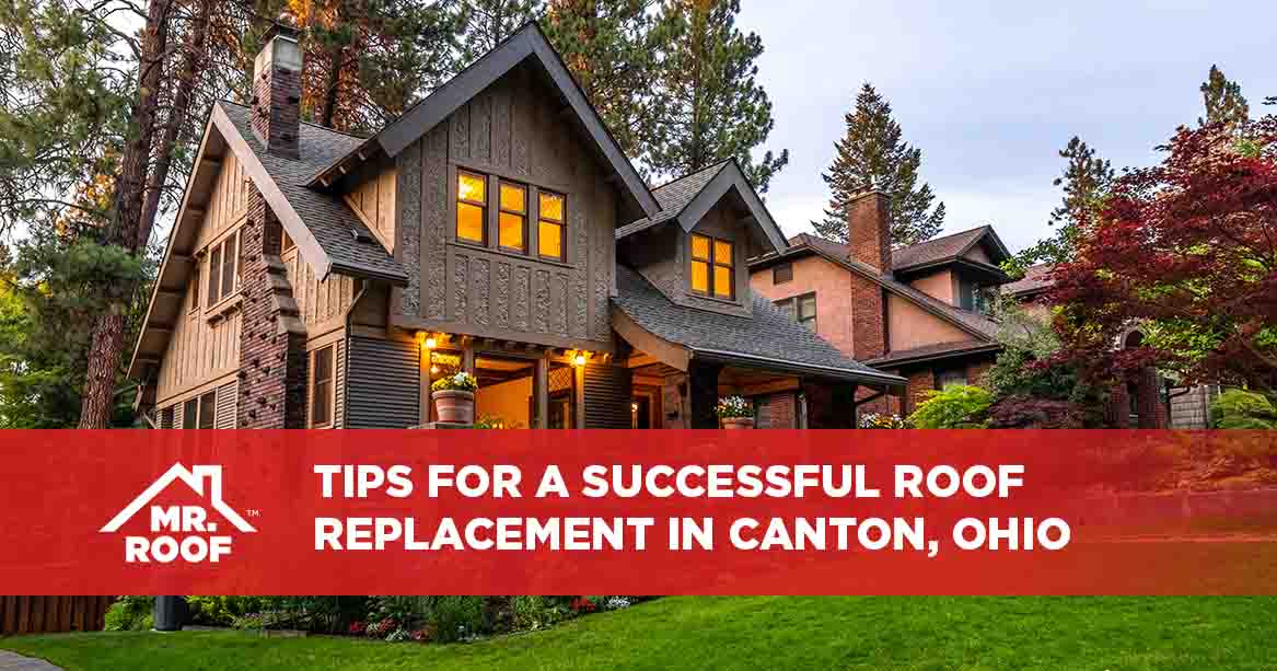 Tips for a Successful Roof Replacement in Canton, Ohio