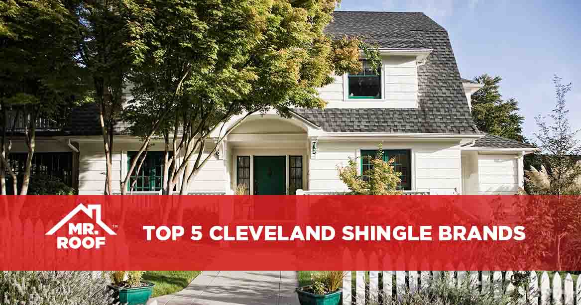 Top 5 Cleveland Shingle Brands