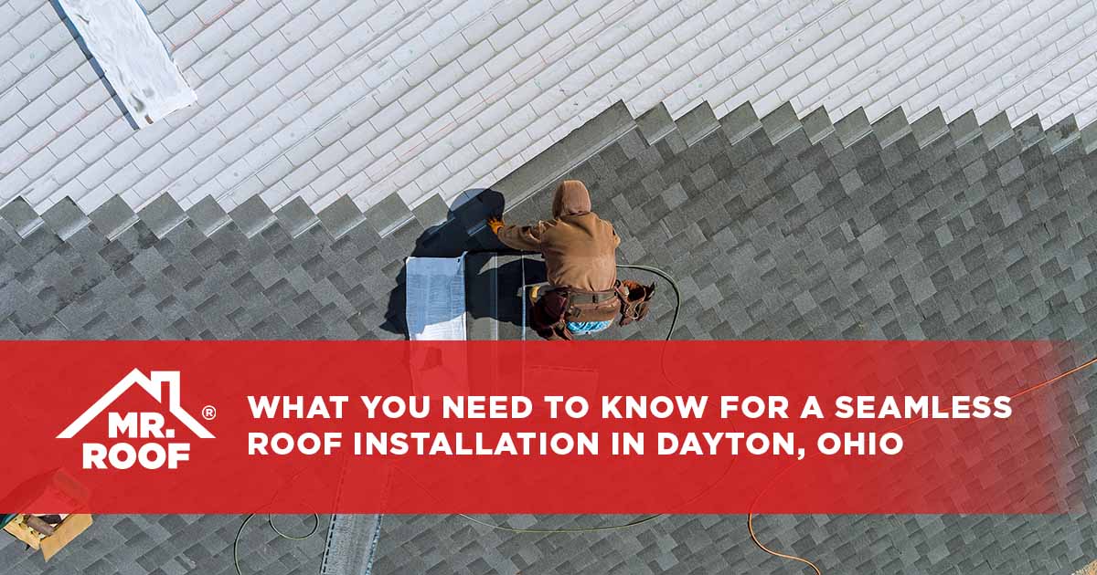 What You Need to Know for a Seamless Roof Installation in Dayton, Ohio