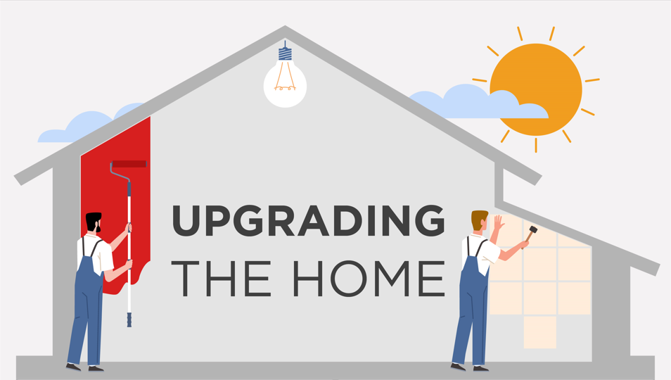 Upgrading the Home